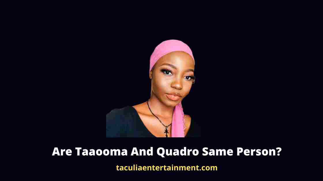 Are taaooma and quadri same person